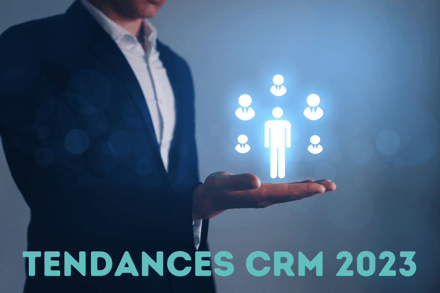 Tendances CRM 2023